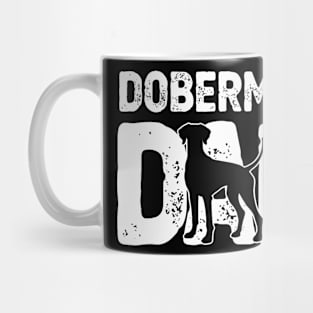 Doberman Dad Dog Dobie Lover Doberman Owner Dog Father Mug